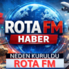 ROTA FM NEDEN KURULDU